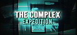The Complex: ExpeditionАВТОДОСТАВКА Steam Россия