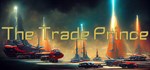 The Trade PrinceАВТОДОСТАВКА Steam Россия