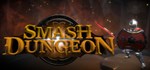 Smash DungeonАВТОДОСТАВКА Steam Россия