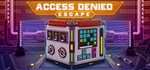 Access Denied: EscapeАВТОДОСТАВКА Steam Россия