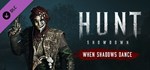 Hunt: Showdown - When Shadows Dance DLCSteam RU