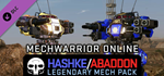 MechWarrior Online™ - Hashké and Abaddon Legendary Mech