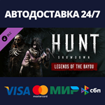 Hunt: Showdown - Legends of the Bayou DLCSteam RU