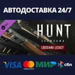 Hunt: Showdown - Louisiana Legacy DLCSteam RU