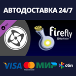 Firefly DLCАВТОДОСТАВКА Steam Россия