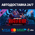 Back 4 Blood - Expansion 3: River of Blood DLC