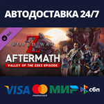 World War Z: Aftermath - Valley of the Zeke Episode