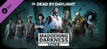 Dead by Daylight - Maddening Darkness Pack DLCSteam