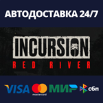 Incursion Red RiverАВТОДОСТАВКА Steam RU/BY/KZ/UA