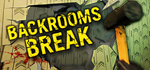 Backrooms BreakАВТОДОСТАВКА Steam RU/BY/KZ/UA