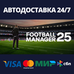 Football Manager 25АВТОДОСТАВКА Steam RU/BY/KZ/UA
