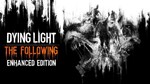 DYING LIGHT: THE FOLLOWING - УЛУЧШЕННОЕ ИЗДАНИЕ XBOX