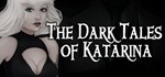 The Dark Tales of Katarina Steam ключ (ROW Steam key)