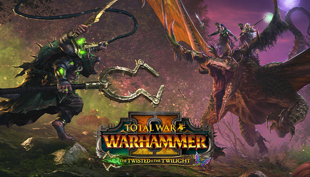 🔥Total War: WARHAMMER II – The Twisted & The Twilight