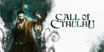 Call of Cthulhu Steam Ключ Global +