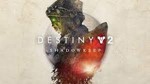 Destiny 2: Обитель Теней STEAM КЛЮЧ РФ-СНГ +
