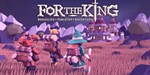  For The King  Steam Ключ Global