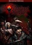  Darkest Dungeon: Ancestral Edition 2017 Steam Ключ