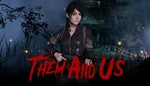 Them and Us Steam Ключ (PC) РФ-Global +
