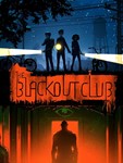 The Blackout Club STEAM КЛЮЧ (PC) РФ-Global