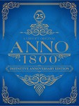 Anno 1800 Definitive Annoversary Edition UPLAYКЛЮЧ