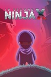 10 Second Ninja X XBOX ONE X|S КЛЮЧ