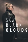 I Saw Black Clouds Xbox КЛЮЧ (X|S ONE)