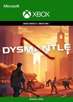 DYSMANTLE XBOX ONE X|S КЛЮЧ