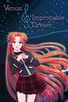 Venus: Improbable Dream XBOX ONE X|S КЛЮЧ