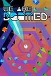 WE ARE DOOMED XBOX ONE X|S КЛЮЧ