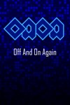 Off And On Again XBOX ONE X|S КЛЮЧ