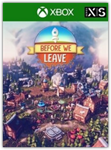 Before We Leave XBOX ONE X|S КЛЮЧ
