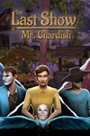 The Last Show of Mr. Chardish XBOX ONE X|S КЛЮЧ