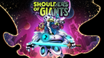 Shoulders of Giants XBOX one Series Xs АКТИВАЦИЯ