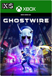 Ghostwire: Tokyo Xbox Series X|S + Pc Активация
