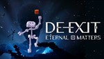 DE-EXIT - Eternal Matters Xbox One & X|S Активация