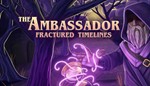 The Ambassador Fractured Timelines XBOX ONE X|S КЛЮЧ
