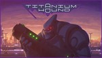 Titanium Hound XBOX ONE X|S КЛЮЧ