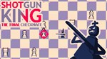 Shotgun King: The Final Checkmate XBOX ONE X|S КЛЮЧ