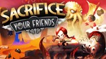 Sacrifice Your Friends XBOX SERIES X|S КЛЮЧ