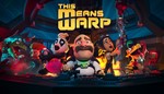 This Means Warp Xbox One & X|S Активация