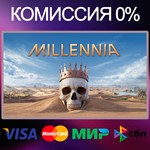 MILLENNIA  STEAM•RU|KZ|UA 