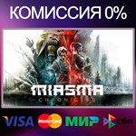 MIASMA CHRONICLES STEAM•RU|KZ|UA