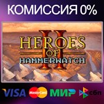Heroes of Hammerwatch II STEAM•RU|KZ|UA