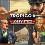 Tropico 6 - Lobbyistico DLC XBOX ONE [ Ключ  Код ]