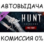 Hunt: Showdown - Fire FightSTEAM GIFT AUTORU/УКР/СНГ