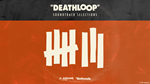 DEATHLOOP - Deluxe EditionSTEAM GIFT AUTORU/УКР/СНГ - изображение № 2
