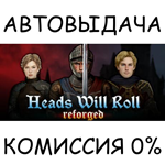 Heads Will Roll: ReforgedSTEAM GIFT AUTORU/УКР/КЗ/СНГ