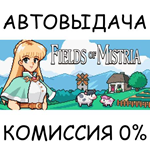 Fields of MistriaSTEAM GIFT AUTORU/УКР/КЗ/СНГ