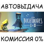Little Nightmares I & IISTEAM GIFT AUTORU/УКР/КЗ/СНГ